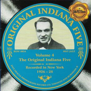 The Original Indiana Five 1926-1928, Vol. 4 album cover