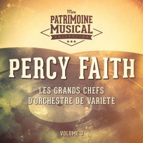 Les Grands Chefs D'orchestre De Variété: Percy Faith, Vol. 3 album cover