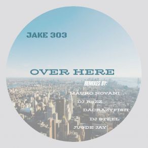 Over Here (Remixes) album cover