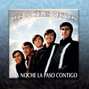 Esta Noche La Paso Contigo album cover