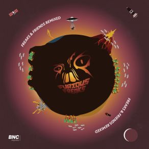 Furious Freaks & Friends Remixed album cover