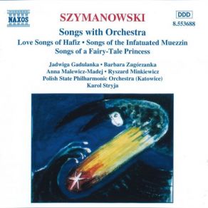 Szymanowski: Songs With Orchestra album cover