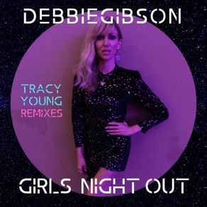 Girls Night Out (Tracy Young Remixes) album cover