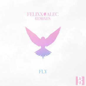 Fly (Remixes) album cover