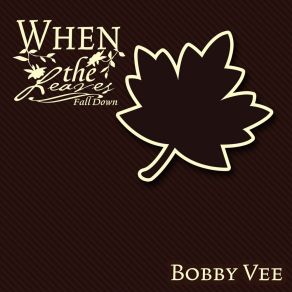 When The Leaves Fall Down album cover
