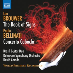 Brouwer: The Book Of Signs - Bellinati: Concerto Caboclo album cover