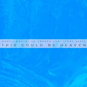 This Could Be Heaven album cover