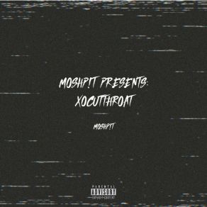 MOSPH! T Presents: XOCUTTHROAT album cover