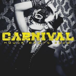 Carnival House Beats 2020 album cover