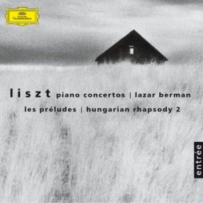 Liszt: Piano Concertos Nos. 1 & 2 · Les Préludes S. 97 · Hungarian Rhapsody No. 2 album cover