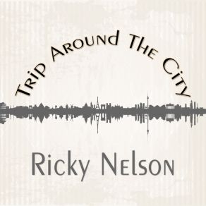 Trip Around The City album cover
