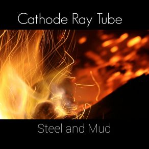 Steel And Mud album cover