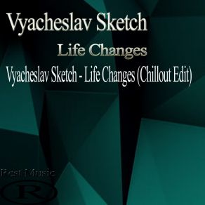 Life Changes (Maxi-Single) album cover