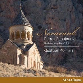Noravank: Shoujounian's String Quartets Nos. 3-6 album cover