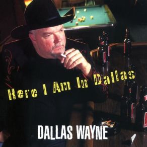 Here I Am In Dallas album cover