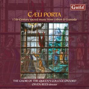 Caeli Porta: 17th Century Sacred Music From Lisbon & Granada album cover