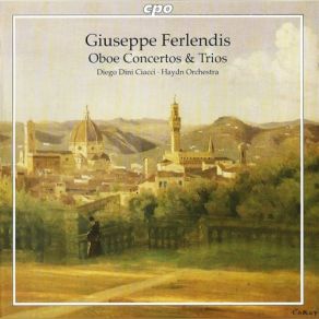 Giuseppe Ferlendis: Oboe Concertos & Trios album cover