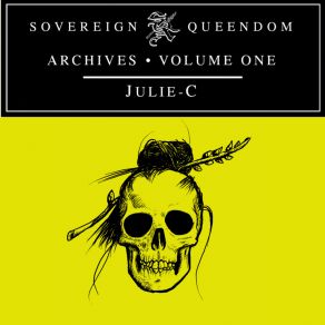Sovereign Queendom Archives, Vol. 1 album cover