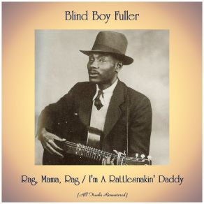 Rag, Mama, Rag / I'm A Rattlesnakin' Daddy (All Tracks Remastered) album cover