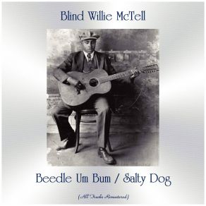 Beedle Um Bum / Salty Dog (All Tracks Remastered) album cover