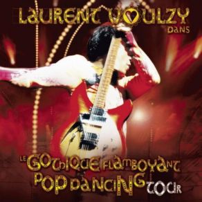 Le Gothique Flamboyant Pop Dancing Tour (CD1) album cover
