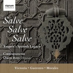 Salve, Salve, Salve: Josquin’s Spanish Legacy album cover