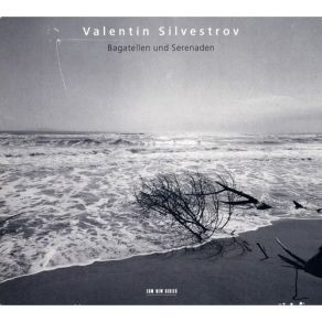 Silvestrov - Bagatellen Und Serenaden - Valentin Silvestrov album cover