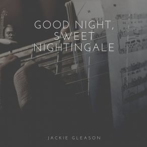 Good Night, Sweet Nightingale album cover