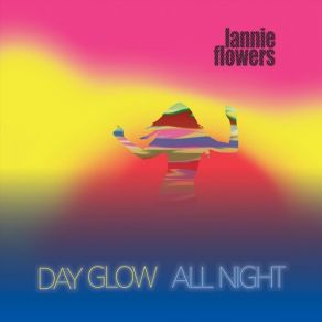 Day Glow All Night (Single) album cover