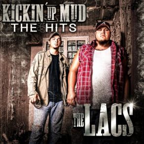 Kickin' Up Mud: The Hits album cover