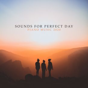 Sounds For Perfect Day: Piano Music 2020 album cover
