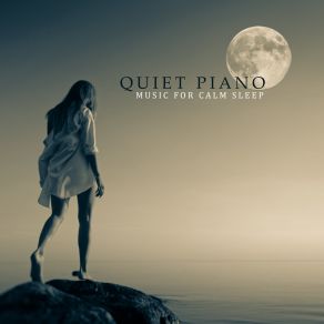 Quiet Piano Music For Calm Sleep 2020 album cover