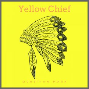 Yellow Chief album cover