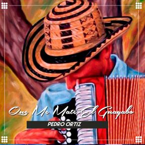 Que Me Mate El Guayabo album cover