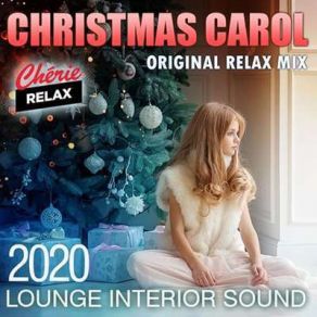 Christmas Carol: Lounge Interior Sound (CD3) album cover