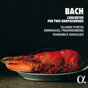 Bach - Concertos For Two Harpsichords - Ensemble Masques album cover