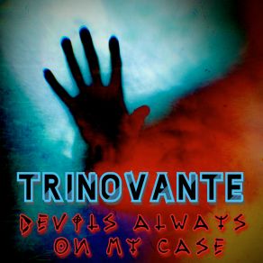 Devils Always On My Case album cover