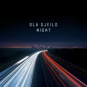 Ola Gjeilo - Night album cover
