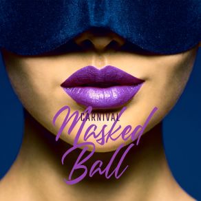 Carnival Masked Ball album cover