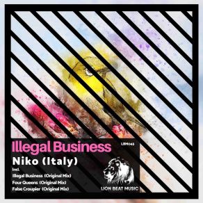 Illegal Business (Original Mix) album cover