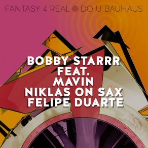 Fantasy 4 Real / Do U Bauhaus album cover