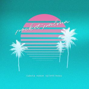 Subota Nakon Valentinova (Maxi-Single) album cover