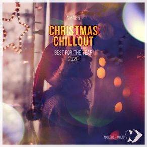 Christmas Chillout: Best For The Year 2020 album cover