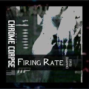 Firing Rate (Eminapod Remix) (Single) album cover