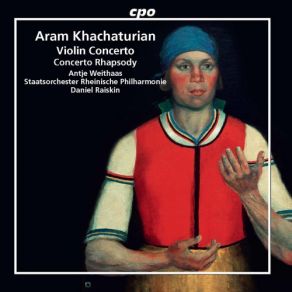 Khachaturian: Violin Concerto & Concerto Rhapsody album cover