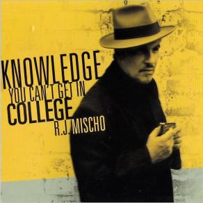Knowledge You Can't Get In College album cover