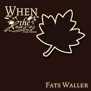 When The Leaves Fall Down album cover