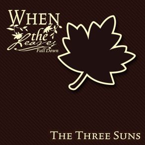 When The Leaves Fall Down album cover