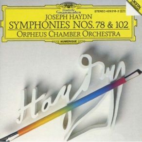 Haydn - Symphonies Nos. 78 And 102 - Orpheus Chamber Orchestra album cover