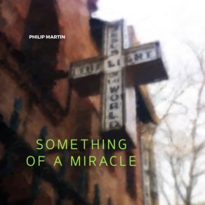 Something Of A Miracle album cover